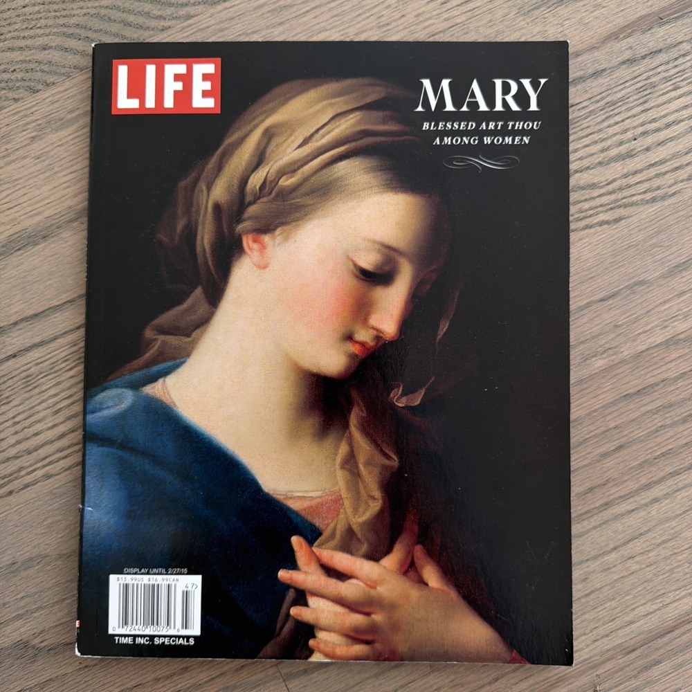 MARY  Blessed Art Thou Among Women 2017 LIFE Magazine Special Religion